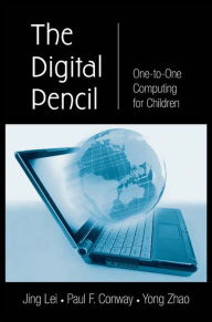 Title: The Digital Pencil: One-to-One Computing for Children, Author: Jing Lei