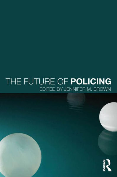 The Future of Policing