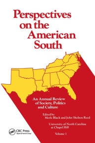 Title: Perspectives on the American South: An Annual Review of Society, Politics, and Culture, Author: Merle Black