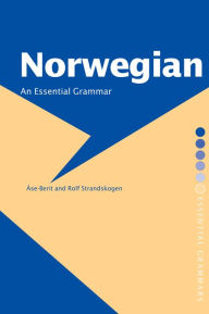 Title: Norwegian: An Essential Grammar, Author: Ase-Berit Strandskogen