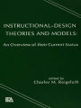 Instructional Design Theories and Models: An Overview of Their Current Status