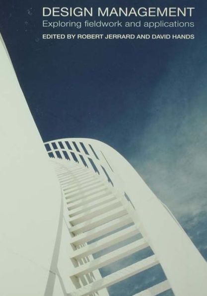 Design Management: Exploring Fieldwork and Applications