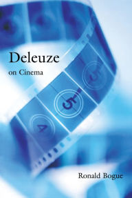 Title: Deleuze on Cinema, Author: Ronald Bogue