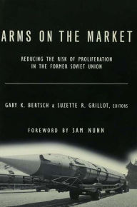 Title: Arms on the Market: Reducing the Risk of Proliferation in the Former Soviet Union, Author: Suzette Grillot R