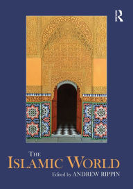 Title: The Islamic World, Author: Andrew Rippin