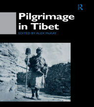 Title: Pilgrimage in Tibet, Author: Alex McKay