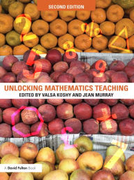 Title: Unlocking Mathematics Teaching, Author: Valsa Koshy