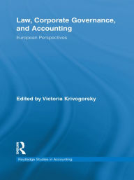 Title: Law, Corporate Governance and Accounting: European Perspectives, Author: Victoria Krivogorsky