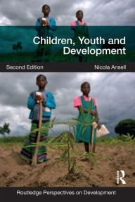 Title: Children, Youth and Development, Author: Nicola Ansell