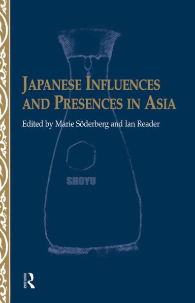 Japanese Influences and Presences in Asia