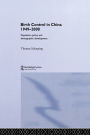 Birth Control in China 1949-2000: Population Policy and Demographic Development