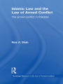 Islamic Law and the Law of Armed Conflict: The Conflict in Pakistan