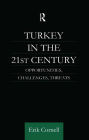 Turkey in the 21st Century: Opportunities, Challenges, Threats