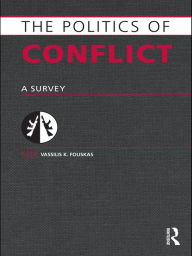 Title: Politics of Conflict: A Survey, Author: Vassilis Fouskas