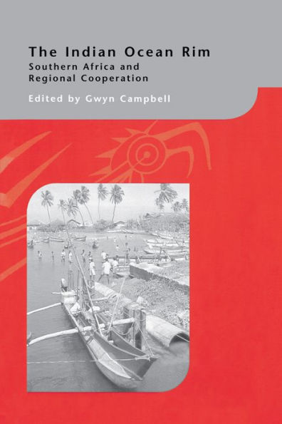 The Indian Ocean Rim: Southern Africa and Regional Cooperation