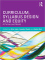 Curriculum, Syllabus Design and Equity: A Primer and Model