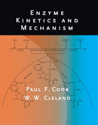 Title: Enzyme Kinetics and Mechanism, Author: Paul F. Cook