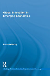 Title: Global Innovation in Emerging Economies, Author: Prasada Reddy