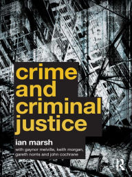 Title: Crime and Criminal Justice, Author: Ian Marsh