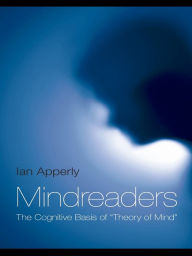 Title: Mindreaders: The Cognitive Basis of 