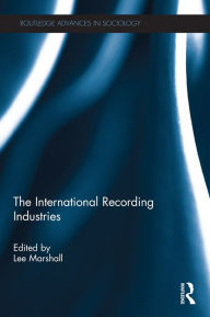 Title: The International Recording Industries, Author: Lee Marshall