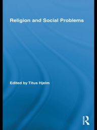Title: Religion and Social Problems, Author: Titus Hjelm