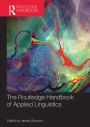 The Routledge Handbook of Applied Linguistics