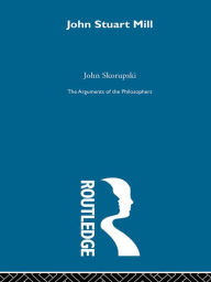 Title: John Stuart Mill, Author: Professor John M Skorupski