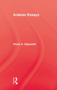 Title: Arabian Essays, Author: Algosaibi