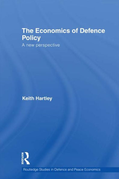 The Economics of Defence Policy: A New Perspective