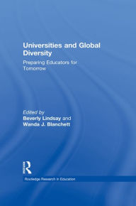 Title: Universities and Global Diversity: Preparing Educators for Tomorrow, Author: Beverly Lindsay