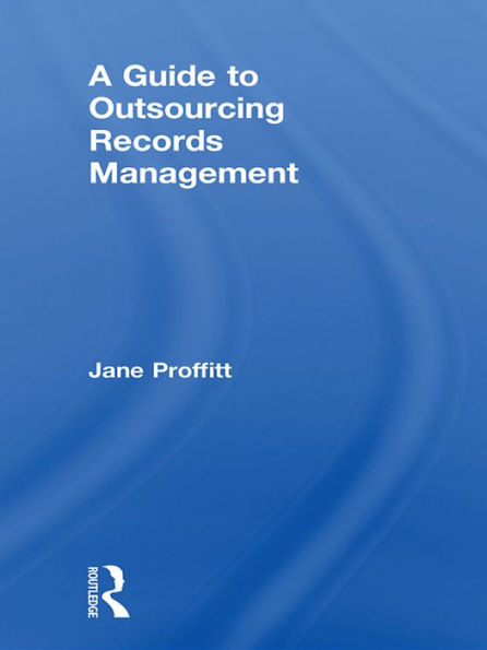 A Guide to Outsourcing Records Management