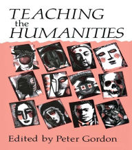 Title: Teaching the Humanities, Author: Peter Gordon