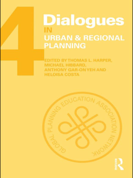 Dialogues in Urban and Regional Planning: Volume 4