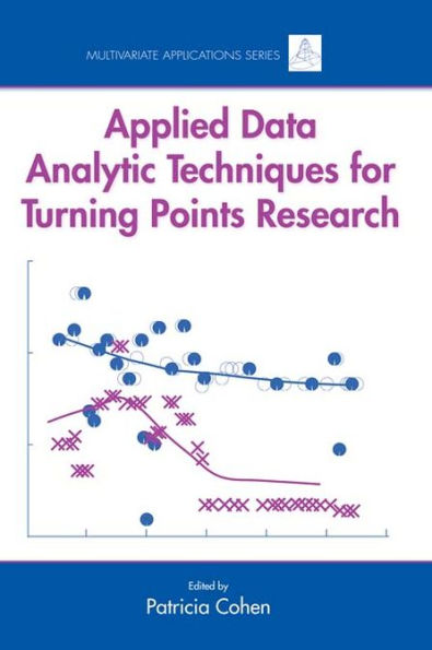 Applied Data Analytic Techniques For Turning Points Research