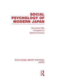 Title: Social Psychology of Modern Japan, Author: Munesuke Mita