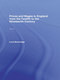 Title: Prices and Wages in England, Author: William Beveridge