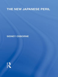 Title: The New Japanese Peril, Author: Sidney Osborne