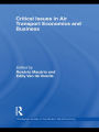 Critical Issues in Air Transport Economics and Business