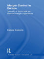 Merger Control in Europe: The Gap in the ECMR and National Merger Legislations