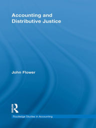 Title: Accounting and Distributive Justice, Author: John Flower