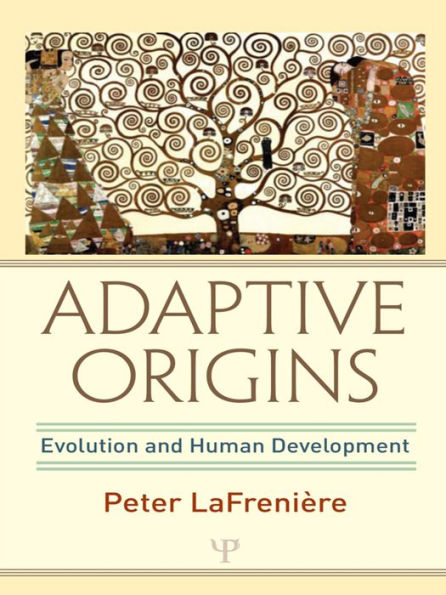 Adaptive Origins: Evolution and Human Development