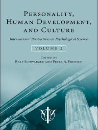 Title: Personality, Human Development, and Culture: International Perspectives On Psychological Science (Volume 2), Author: Ralf Schwarzer