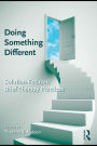 Doing Something Different: Solution-Focused Brief Therapy Practices