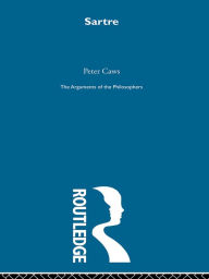 Title: Sartre-Arg Philosophers, Author: Peter Caws