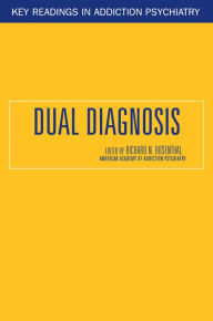 Title: Dual Diagnosis, Author: Richard N. Rosenthal