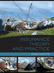 Title: Insurance Theory and Practice, Author: Rob Thoyts