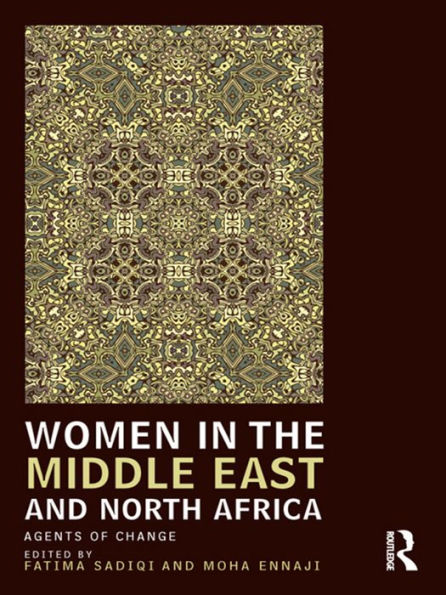 Women in the Middle East and North Africa: Agents of Change