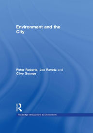 Title: Environment and the City, Author: Joe Ravetz