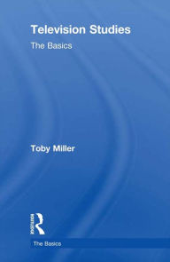 Title: Television Studies: The Basics, Author: Toby Miller